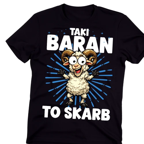 Męska koszulka na prezent TAKI BARAN TO SKARB