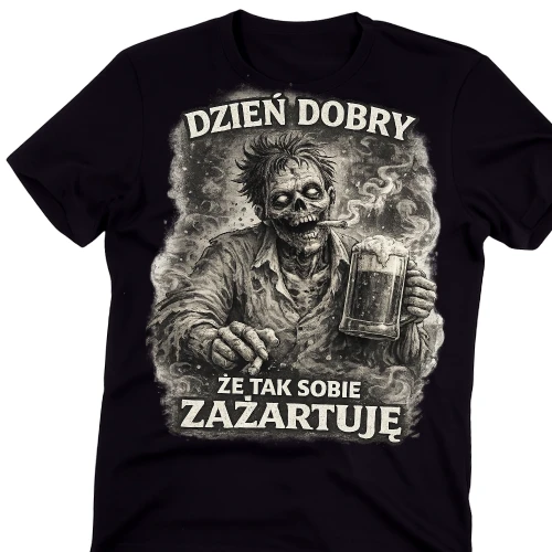 Fajna męska koszulka - DZIEŃ DOBRY, ŻE TAK SOBIE ZAŻARTUJĘ