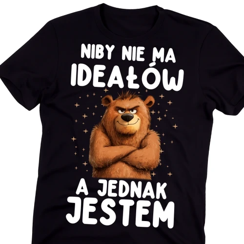 Męska koszulka na prezent - NIBY NIE MA IDEAŁÓW A JEDNAK JESTEM