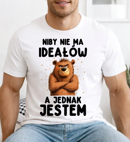 Męska koszulka na prezent - NIBY NIE MA IDEAŁÓW A JEDNAK JESTEM NA PREZENT.png