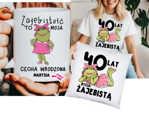 Personalizowany prezent na 40 urodziny dla koleżanki - ZESTAW ŻAJEBISTOŚC TO MOJA CECHA WRODZONA