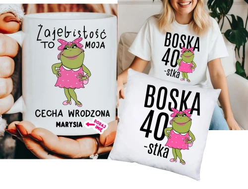 Personalizowany prezent na 40 urodziny dla koleżanki na prezent - KUBEK,KOSZULKA,PODUSZKA