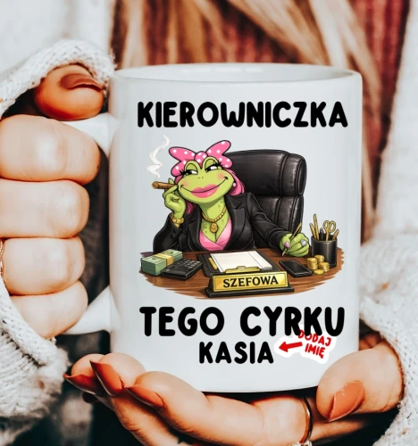 Kubek dla kierowniczki - KIEROWNICZKA TEGO CYRKU.webp