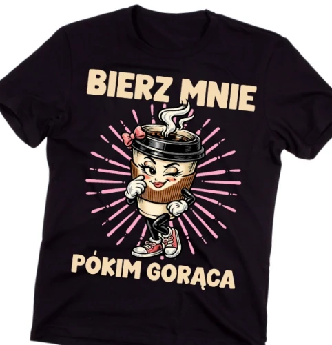 koszulka z napisem BIERZ MNIE H.webp