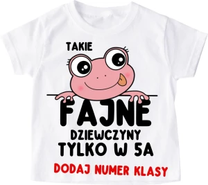 Koszulki dla koleżanek z klasy na dzień kobiet - TAKIE FAJNE DZIEWCZYNY TYLKO W