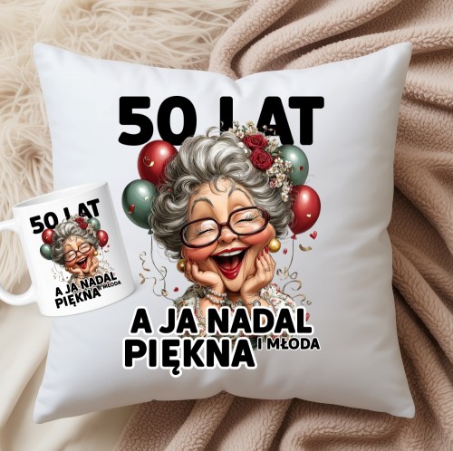PREZENT NA 50 URODZINY 50 LAT A JA NADAL PIĘKNA I MŁODA.jpg