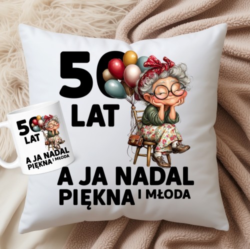 PREZENT NA 50 URODZINY 50 LAT A JA NADAL PIĘKNA I MŁODA.jpg