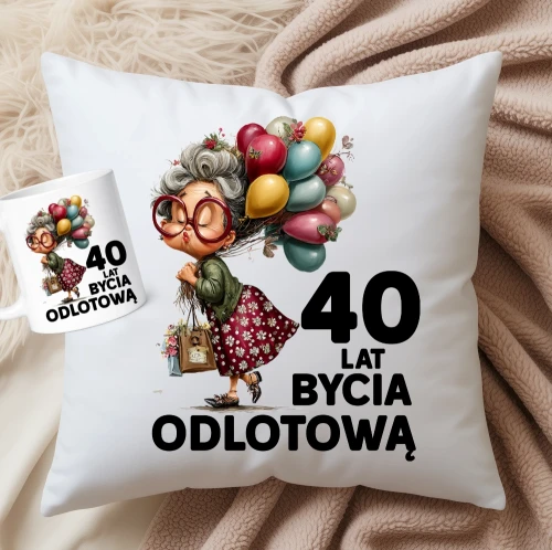 PREZENT NA 40 URODZINY - 40 lat bycia odlotową.webp