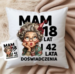 Prezent na 60 urodziny - mam 18 lat i 42 lata doświadczenia 