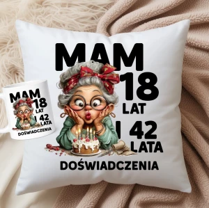 Prezent na 60 urodziny - mam 18 lat i 42 lata doświadczenia