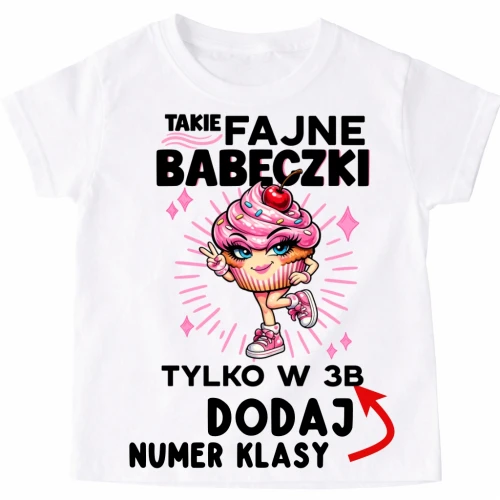 Koszulki dla koleżanek z klasy na Dzień Kobiet - TAKIE FAJNE BABECZKI.webp