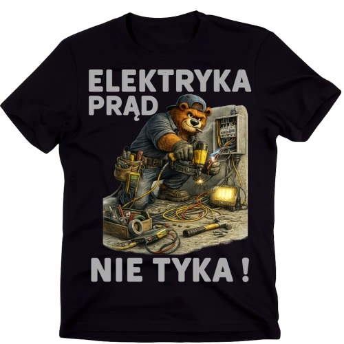 Koszulka dla ELEKTRYKA - ELEKTRYKA PRĄD NIE TYKA.webp