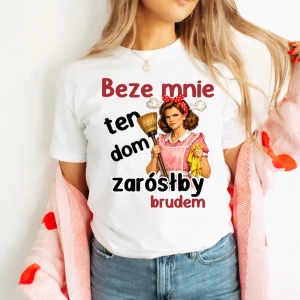 Koszulka dla mamy - BEZEMNIE TEN DO ZARÓSŁBY BRUDEM 