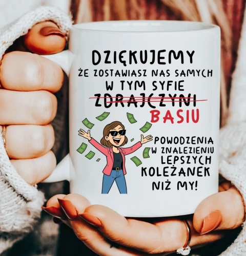 Kubek na pożegnanie koleżanki z pracy .webp