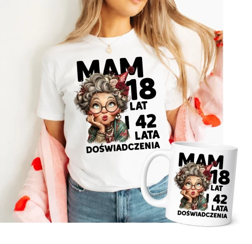 Koszulka na 60 urodziny - zestaw koszulka oraz kubek MAM 18 LAT I 42 LATA DOŚWIADCZENIA