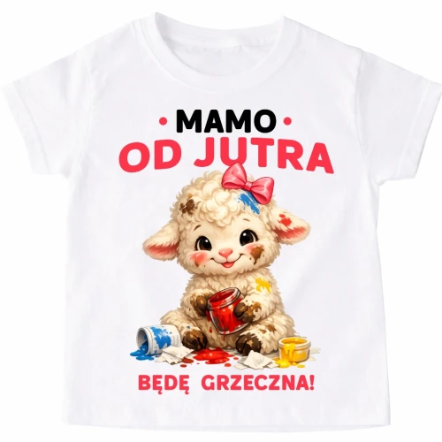 Koszulka dla dziewczynki na Wielkanoc - MAMO OD JUTRA BĘDĘ GRZECZNA.webp