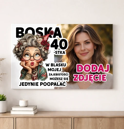 Obraz ze zdjęciem na 40 urodziny dla kobiety - BOSKA 40.webp