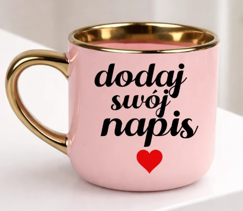 Kubek na prezent z własnym tekstem !!! DODAJ SWÓJ NAPIS