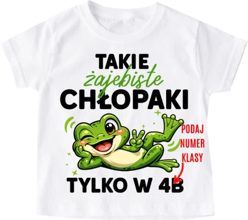 Personalizowane Koszulki dla kolegów z klasy na Dzień Chłopaka ''TAKIE ŻAJEBISTE CHŁOPAKI