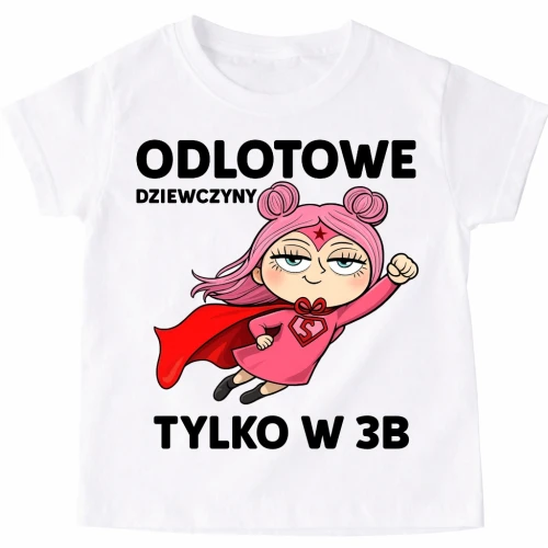 Koszulki dla koleżanek z klasy na Dzień kobiet - ODLOTOWE DZIEWCZYNY