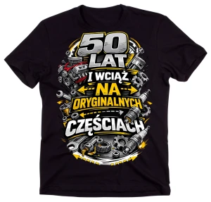 Męska Koszulka na 50 urodziny  - 50 LAT I WCIĄŻ NA ORYGINALNYCH CZĘŚCIACH  (1)