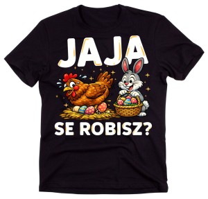 Koszulka na Wielkanoc z kurczakiem i zającem - jaja se robisz ?