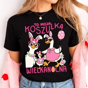 Damska koszulka na Wielkanoc - TO MOJA KOSZULKA WIELKANOCNA