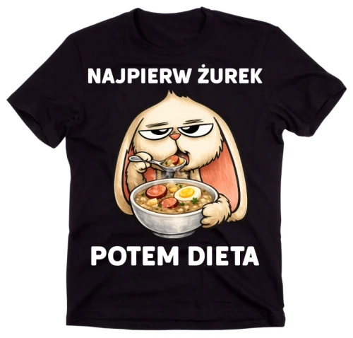 Śmieszna męska koszulka na Wielkanoc - Najpierw żurek, potem dieta.webp