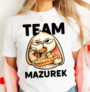 Śmieszna biała koszulka na Wielkanoc - TEAM MAZUREK 