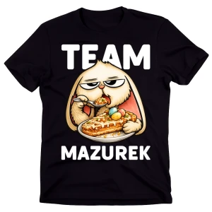 Śmieszna koszulka na Wielkanoc - TEAM MAZUREK