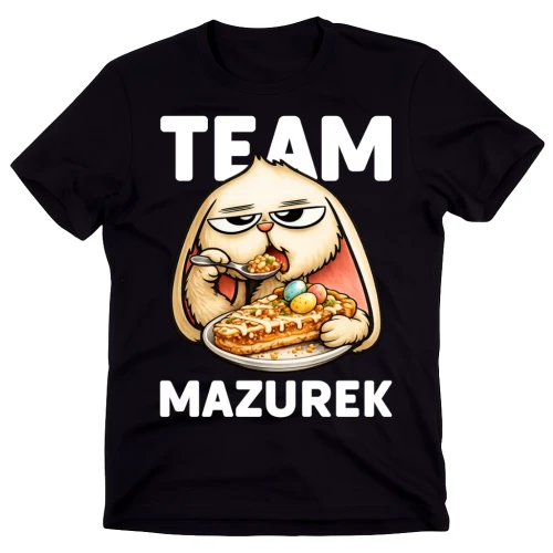 Śmieszna koszulka na Wielkanoc - TEAM MAZUREK .webp
