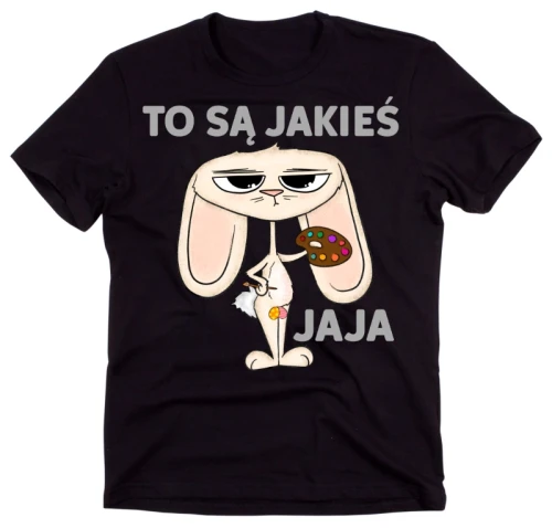 Śmieszna męska koszulka na Wielkanoc - TO SĄ JAKIEŚ JAJA .webp