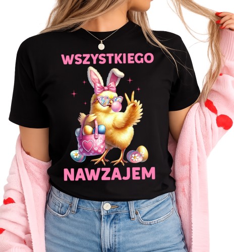 Damska koszulka na Wielkanoc - WSZYSTKIEGO NAWZAJEM.jpg