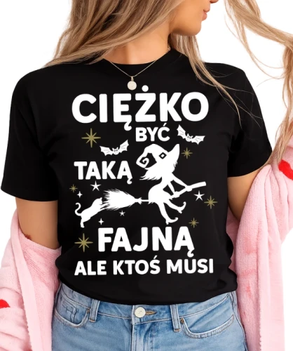 koszulka ciężko być taką fajną czarownica czarna2.webp