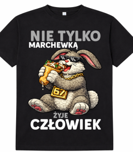 Śmieszna koszulka z kebabem - NIE TYLKO MARCHEWKĄ CZŁOWIEK ŻYJE 
