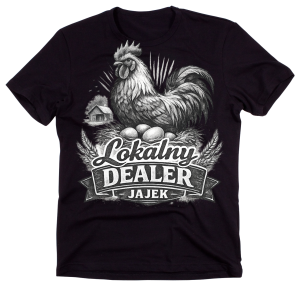 Męska koszulka na prezent - LOKALNY DEALER JAJEK.png