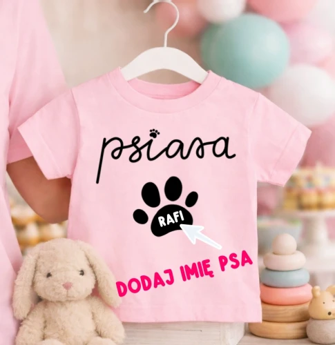 Różowa koszulka dla DZIEWCZYNKI PSIARA z imieniem pieska