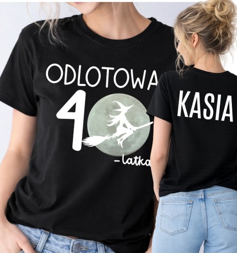 Damska koszulka na 40 urodziny z imieniem  - ODLOTOWA 40 LATKA z imieniem.jpg