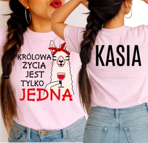 Różowa koszulka z imieniem dla koleżanki - KRÓLOWA ŻYCIA JESY TYLKO JEDNA 
