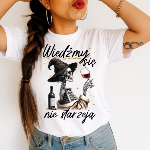 Damska koszulka na prezent na urodziny - WIEDŹMY SIĘ NIE STARZEJĄ .jpg