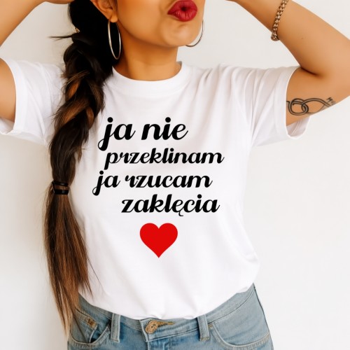 Koszulka damska - ja nie przeklinam, ja rzucam zaklęcia