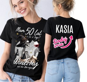 Damska koszulka na 50 urodziny - MAM 50 LAT I CO Z TEGO 
