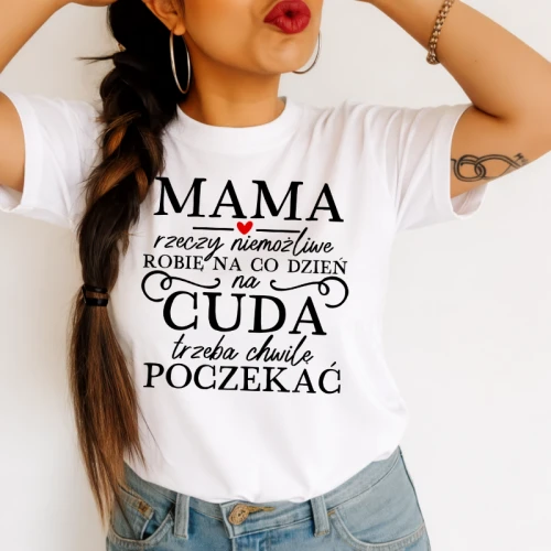 Koszulka dla Mamy - mama - rzeczy niemożliwe robię.webp