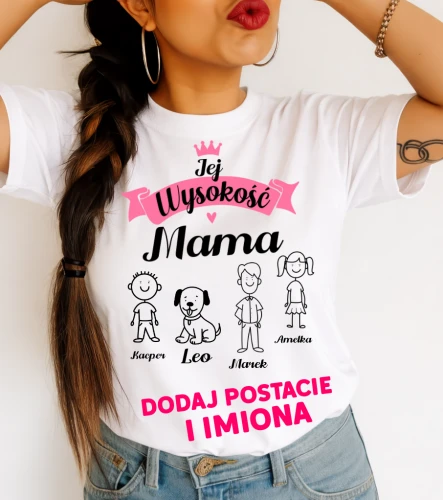 Personalizowana koszulka dla Mamy z postaciami i imionami dzieci/psa/kota - JEJ WYSOKOŚĆ MAMA