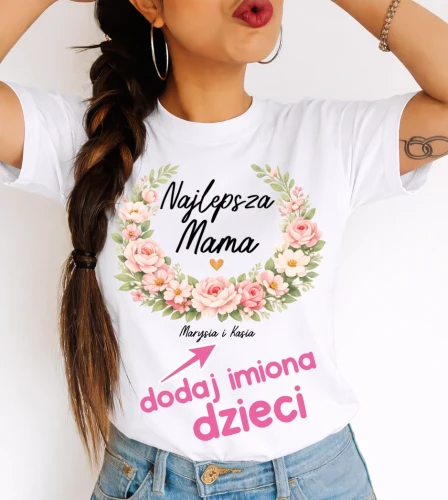 Koszulka dla Mamy - NAJLEPSZA MAMA personalizowana imionami dzieci
