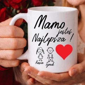 Kubek dla Mamy na prezent - MAMO JESTEŚ NAJLEPSZA z imionami dzieci 