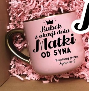 Kubek dla Mamy z okazji Dnia Matki - kubek od syna kupiony przez synową !