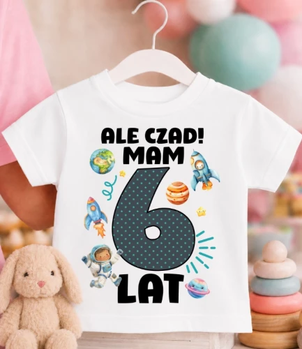 Koszulka URODZINOWA dziecięca ''ALE CZAD MAM 6 LAT''