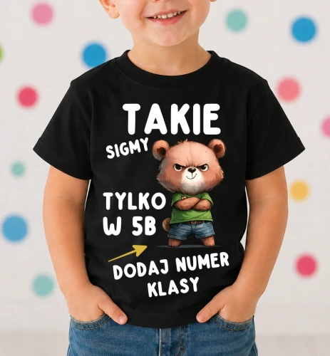 Koszulki dla kolegów z klasy na Dzień Chłopaka - TAKIE SIGMY TYLKO W...