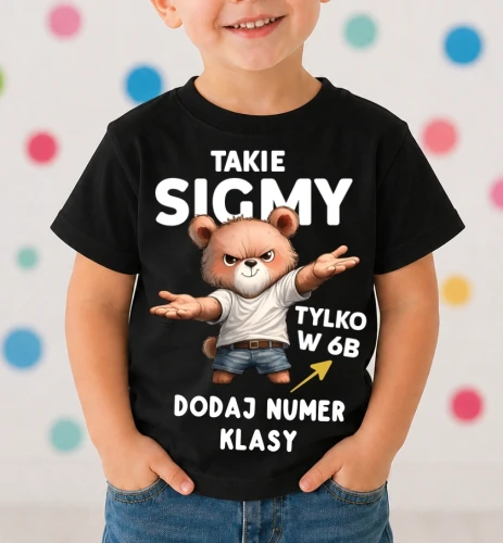 Koszulki dla kolegów z klasy na Dzień Chłopaka - Takie sigmy tylko w (PODAJ NUMER KLASY)